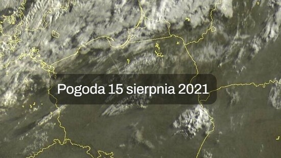 Pogoda na 15 sierpnia 2021. Gorąco i upalnie na południu. Lokalne burze na południowym wschodzie Polski